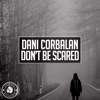 Don't Be Scared - Single