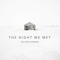 The Night We Met (From 