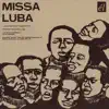 Missa Luba album lyrics, reviews, download