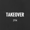 Takeover - Jtk lyrics