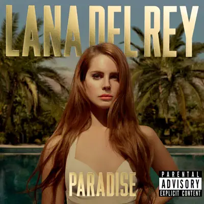Paradise - Lana Del Rey Paradise - Lana Del Rey
