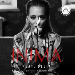 Inima (feat. Delia) - Single by Carla's Dreams album reviews, ratings, credits