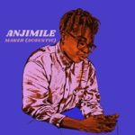 Anjimile - Maker