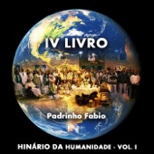 IV Livro: Hinário Da Humanidade, Vol. I artwork