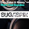 Work That Bassline - Single