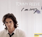 Tommy Reeve - I'm Sorry