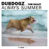 Always Summer (feat. Tom Bailey) song lyrics