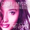 Just Sayin' (feat. Mathew Gold) - Carli J. Myers lyrics