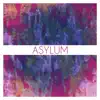 Asylum song lyrics