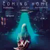 Coming Home - Single album lyrics, reviews, download