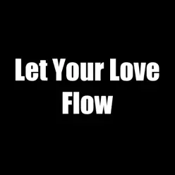 Let Your Love Flow - Single - Billy Joe Royal Let Your Love Flow - Single - Billy Joe Royal