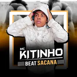 Beat Sacana (feat. MC GW) - Single - MC Kitinho Beat Sacana (feat. MC GW) - Single - MC Kitinho