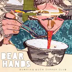 Burning Bush Supper Club - Bear Hands