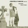 Chavela Vargas Con el Cuarteto Lara Foster album lyrics, reviews, download