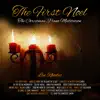 The First Noel - The Christmas Piano Meditation album lyrics, reviews, download