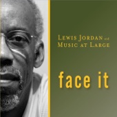 Lewis Jordan and Music at Large - Nothing More Than Freedom