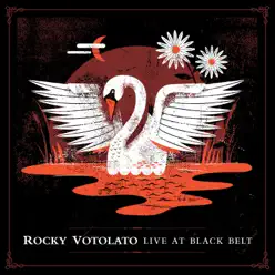 Live at Black Belt (Live) - Rocky Votolato