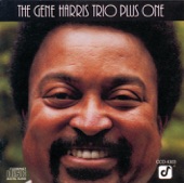 The Gene Harris Trio Plus One - Gene's Lament