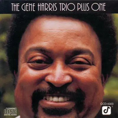 The Gene Harris Trio Plus One (Live) - Gene Harris The Gene Harris Trio Plus One (Live) - Gene Harris