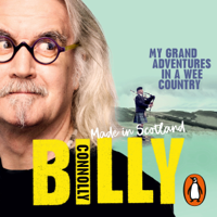 Billy Connolly - Made in Scotland: My Grand Adventures in a Wee Country (Unabridged) artwork