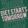 Diet Starts Tomorrow