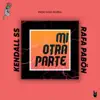 Mi Otra Parte (feat. Rafa Pabön) - Single album lyrics, reviews, download