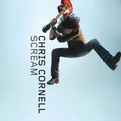 Scream - Chris Cornell