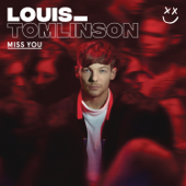 Louis Tomlinson - Miss You Lyrics