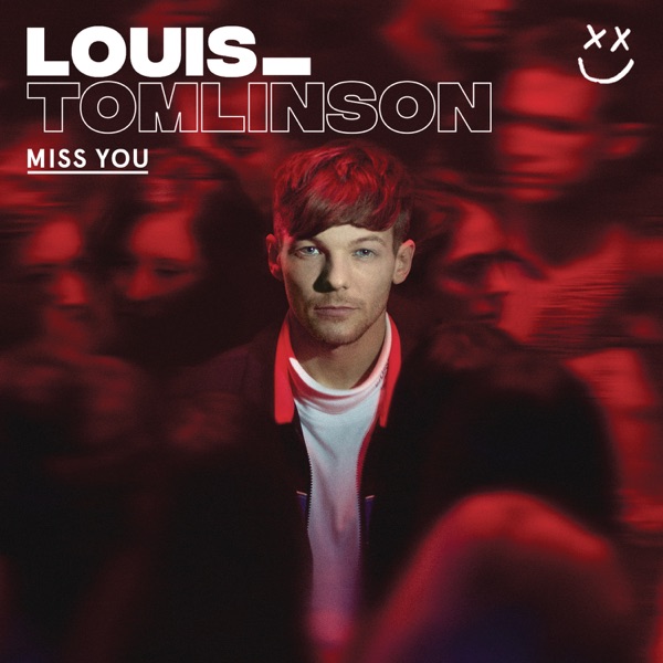 Miss You - Single - Louis Tomlinson