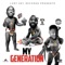 My Generation (feat. 1hot & Pc Tweezie) - 5th Street Bree lyrics