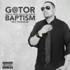 Stream & download Baptism (feat. True Heart) - Single