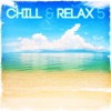 Chill & Relax 5