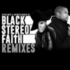 Black Stereo Faith (Remixes)