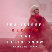 Redrum (feat. Felix Snow) [What So Not Remix] artwork