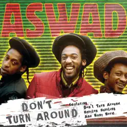 Don't Turn Around - Aswad