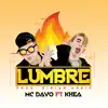 Stream & download Lumbre (feat. Khea) - Single