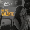 Me Faz Valente - Single