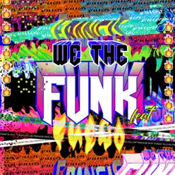 We The Funk (feat. Fuego) - Single - Dillon Francis
