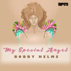 My Special Angel - Bobby Helms