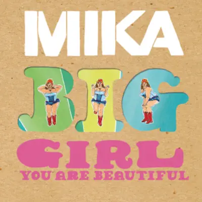 Big Girl (You Are Beautiful) [Remixes] - EP - Mika