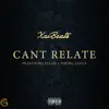 Can't Relate (feat. Ellah & Young Gully) - Single album lyrics, reviews, download