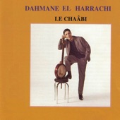 Dahmane El Harrachi - El Bahja Yal Bahia