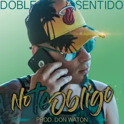 No Te Obligo - Single - Doble Sentido
