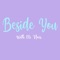 Beside You (feat. Eli Noir) - STEIN lyrics