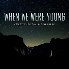 When We Were Young (feat. Jared Salte) Song Lyrics