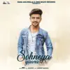 Sohneya Yaara - Single album lyrics, reviews, download