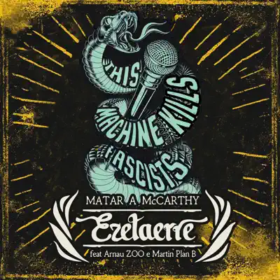 Matar a Mccarthy (feat. DJ PLAN B & Zoo) - Single - Ezetaerre Matar a Mccarthy (feat. DJ PLAN B & Zoo) - Single - Ezetaerre