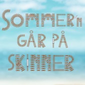 Sommern Går På Skinner artwork