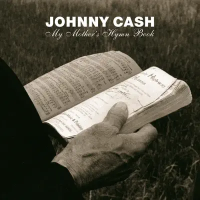 My Mother's Hymn Book - Johnny Cash