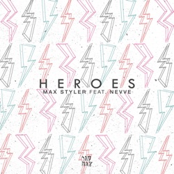 Max Styler, Devault & Luciana - Heroes (feat. Nevve)